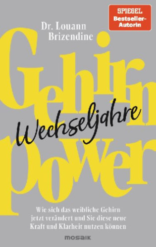 Brizendine, Louann: Gehirn-Power Wechseljahre idegen