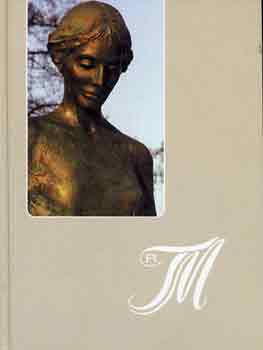 R. Törley Mária: A remény szobrásza antikvár