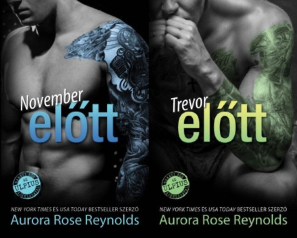 Aurora Rose Reynolds: November előtt sorozat 1-2.: November előtt + Trevor előtt antikvár