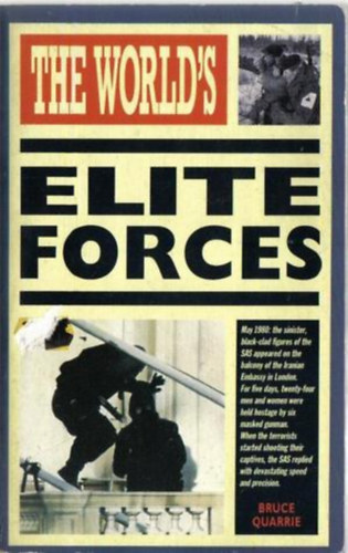 Bruce Quarrie: The World's Elite Forces antikvár