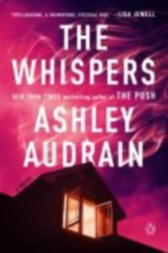 Audrain, Ashley: The Whispers idegen