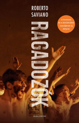 Roberto Saviano: Ragadozók könyv