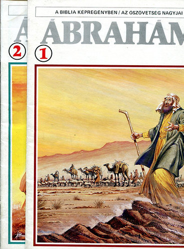 Ábrahám I-II. (A Biblia képregényben - Az Ószövetség nagyjai) antikvár
