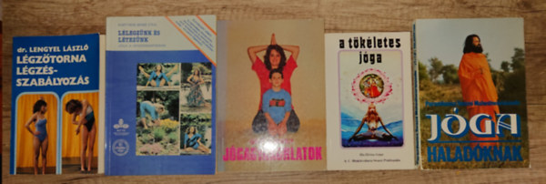 Dr. Lengyel László, Kártyikné Benke Etka, Dely Károly: 5 kiadvány a légzésről és jógáról: Légzőtorna, légzésszabályozás, Lélegzünk és létezünk, Jógagyakorlatok, A tökéletes jóga, Jóga haladóknak antikvár