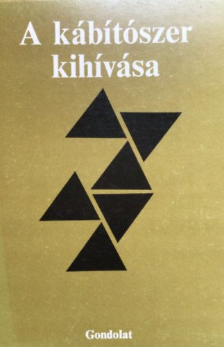 Gerevich József és Veér András (szerk.): A kábítószer kihívása antikvár