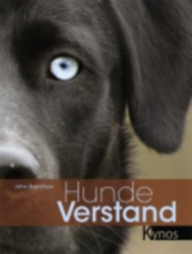 Bradshaw, John: Hundeverstand idegen