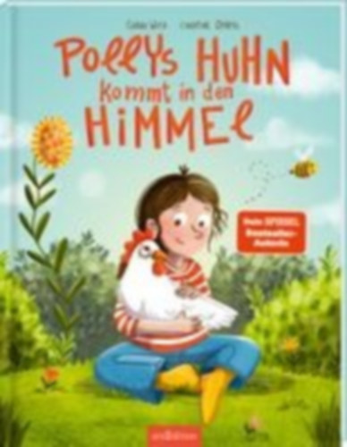 Welk, Sarah: Pollys Huhn kommt in den Himmel idegen