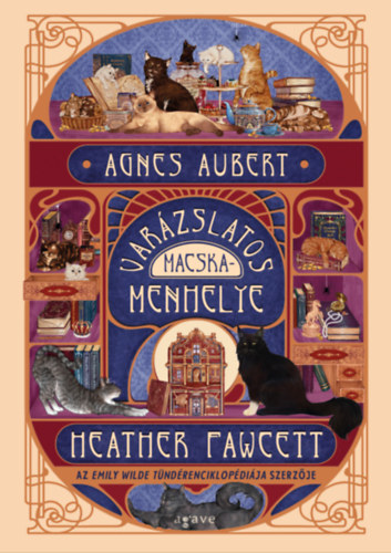 Heather Fawcett: Agnes Aubert varázslatos macskamenhelye e-Könyv