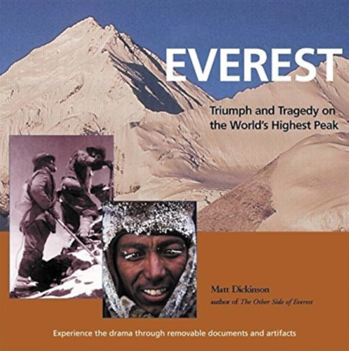 Matt Dickinson: Everest: Triumph and Tragedy on the World's Highest Peak antikvár