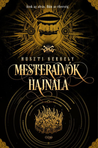 Huszti Gergely: Mesteralvók hajnala könyv