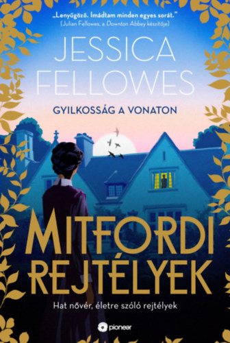 Jessica Fellowes: Mitfordi rejtélyek - Gyilkosság a vonaton e-Könyv
