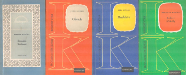 Benedek Marcell, Gera György, Zádor András: 4 db Irodalomtörténeti kiskönyvtár ( Babits Mihály, Baudelaire, Olbracht, Romain Rolland ) könyv