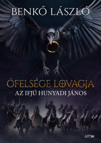 Benkő László: Őfelsége lovagja könyv