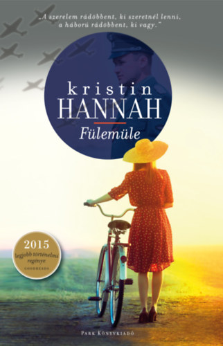 Kristin Hannah: Fülemüle e-Könyv