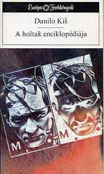 Danilo Kis: A holtak enciklopédiája antikvár