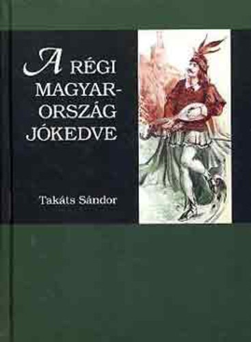 A régi Magyarország jókedve antikvár