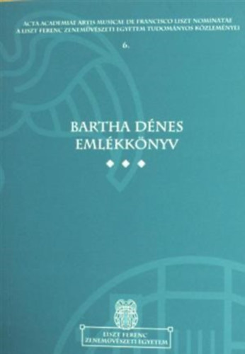 Gádor Ágnes-Szirányi Gábor: Bartha Dénes emlékkönyv antikvár
