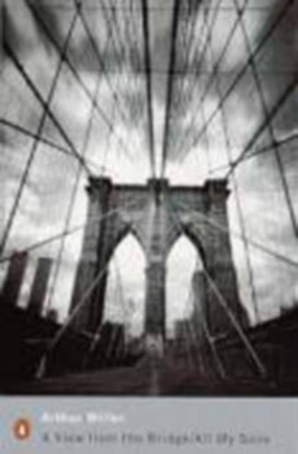 Arthur Miller: A View from the Bridge-All My Sons idegen