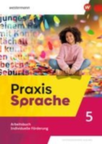 Pollack, Anett - Bergemann, Stefanie - Weber, Paul - Weber, Lisa - Sieb, Katja - Hoffmann-Deist, Tina - Fischer, Karolina - Mattes, Constance - Stelle-Roth, Nadja - Sieberkrob, Hanna - Westphal, Annika - Hübner-Krohne, Paul - Düsing, Elke - Leu, Clarissa - Haase, Carolin - Philipsen, Christine - Smasal, Marc - Müller, Astrid - Rautenberg, Miriam - Weigend, Sarah - Fitzner, Marion - Daedelow, Diane - Koebe, Kristina - Hardt, Tobias - Mitzlaff, Lisa - Scheibe, Eric - Franzen, Kristina - Waller, Julie - Brand, Tilman von - Roschinsky, Sophia von - Martin, Alessa: Praxis Sprache. Arbeitsbuch Individuelle Förderung 5. Allgemeine Ausgabe idegen