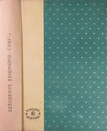 Széchenyi Zsigmond: Csui!... I-II. antikvár