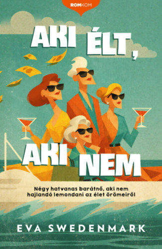 Eva Swedenmark: Aki élt, aki nem könyv