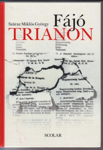 Száraz Miklós György: Fájó Trianon antikvár