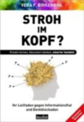 Birkenbihl, Vera F.: Stroh im Kopf? idegen