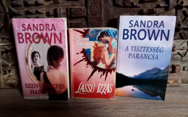 Brown Sandra: Szenvedélyes hasonmás + Lassú izzás + A tisztesség parancsa (3mű) antikvár