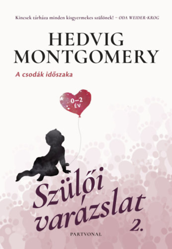 Hedvig Montgomery: Szülői varázslat 2. antikvár