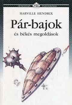 Harville Hendrix: Pár-bajok és békés megoldások antikvár