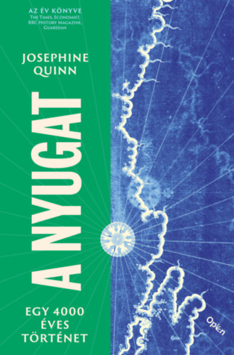 Josephine Quinn: A Nyugat könyv
