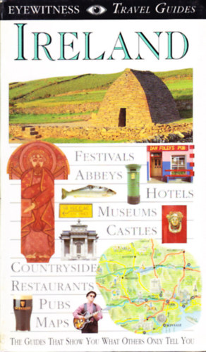 Dorling Kindersley: Ireland - Eyewitness Travel Guides antikvár