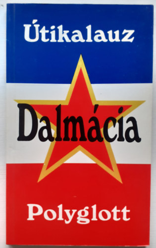 Pegazus Rt.: Dalmácia (Polygott) antikvár