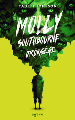 Tade Thompson: Molly Southbourne öröksége e-Könyv
