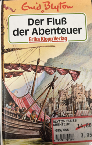 Enid Blyton: Der Fleuß der Abenteuer antikvár
