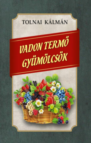 Vadon termő gyümölcsök akciós termékkép 1