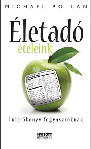 Michael Pollan: Életadó ételeink könyv