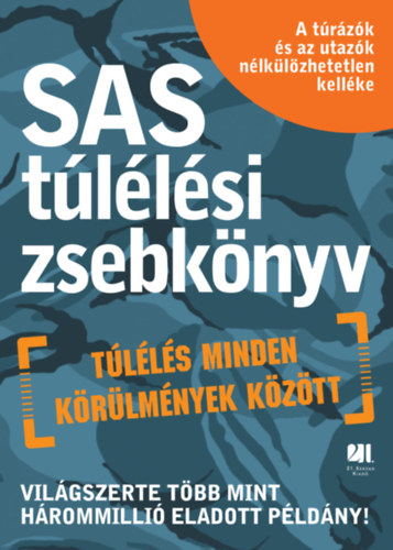 John 'Lofty' Wiseman: SAS túlélési zsebkönyv könyv