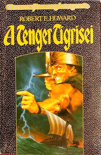 Robert E. Howard: A tenger tigrisei antikvár