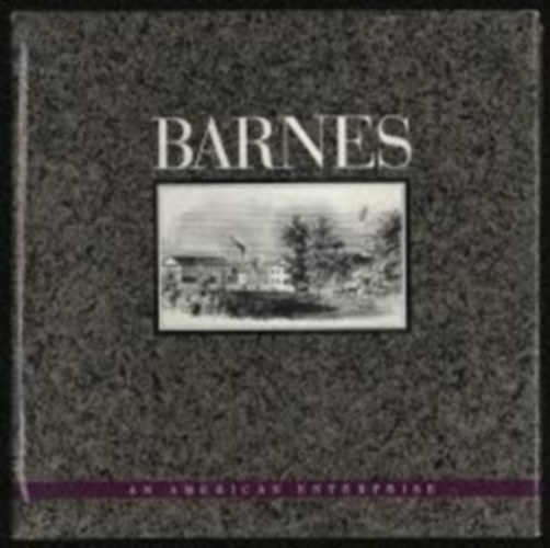 Odgen Tanner: Barnes: An American Enterprise antikvár