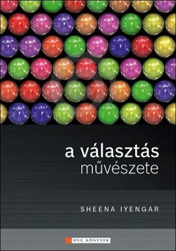 Sheena Iyengar: A választás művészete antikvár