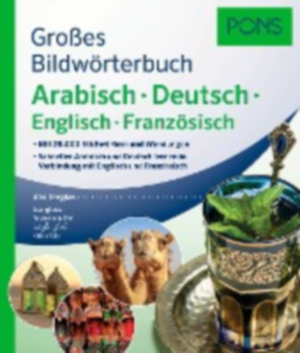 PONS Großes Bildwörterbuch Arabisch - Deutsch + Englisch und Französisch idegen