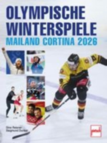 Dunker, Siegmund - Reisner, Dino: Olympische Winterspiele Mailand Cortina 2026 idegen