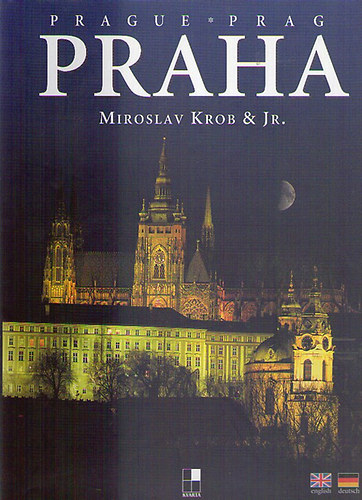 Miroslav Krob & Jr.: PRAHA; PRAG; PRAGUE antikvár