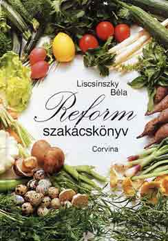 Liscsinszky Béla: Reform szakácskönyv antikvár