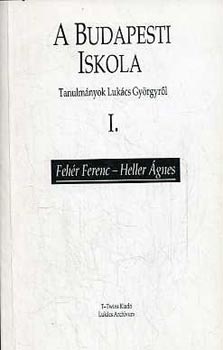 Gehér Ferenc-Heller Ágnes: A budapesti iskola (tanulmányok Lukács György) I-II. antikvár