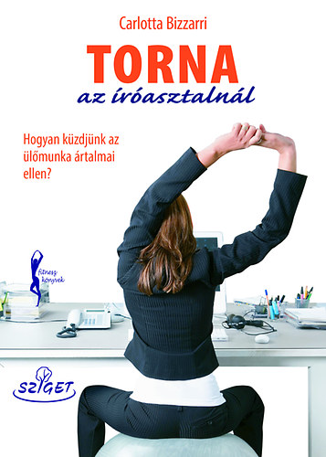 Carlotta Bizzari: Torna az íróasztalnál könyv