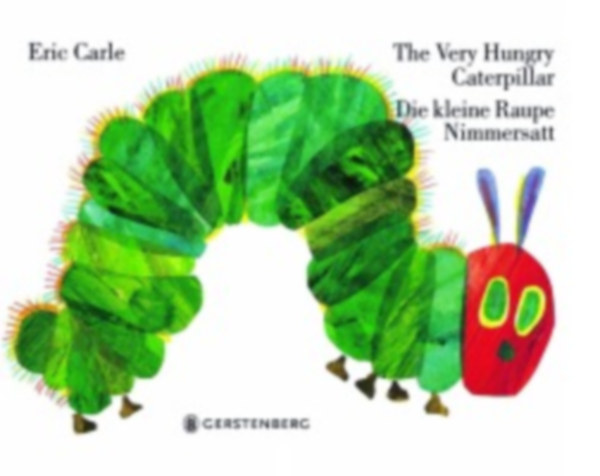 Carle, Eric: The Very Hungry Caterpillar / Die kleine Raupe Nimmersatt idegen
