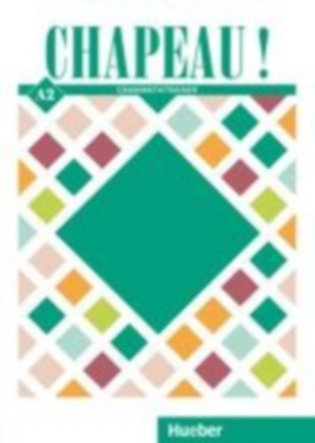 Laudut, Nicole: Chapeau ! A2 idegen