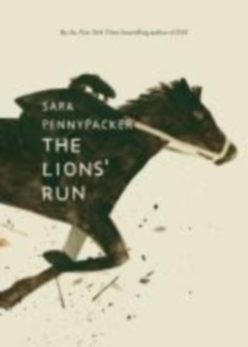 Pennypacker, Sara: Lions' Run idegen